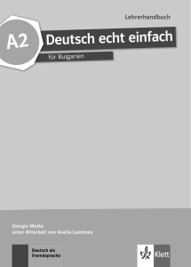 Deutsch echt einfach für Bulgarien A2 Lehrerhandbuch mit Audio-CDs